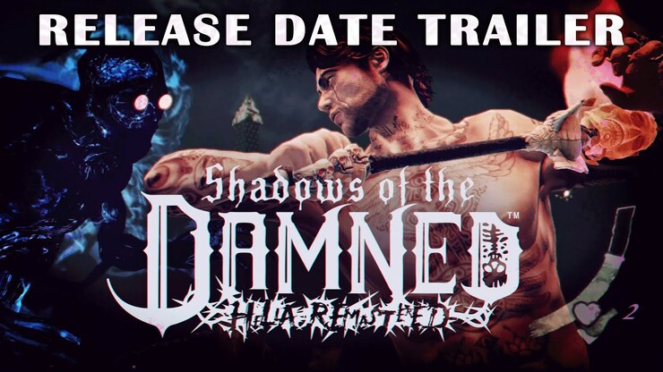 Shadows of the Damned: Hella Remastered — второй трейлер и дата выхода