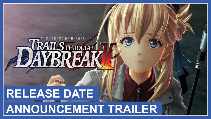 Раскрыта дата западного релиза The Legend of Heroes: Trails Through Daybreak II